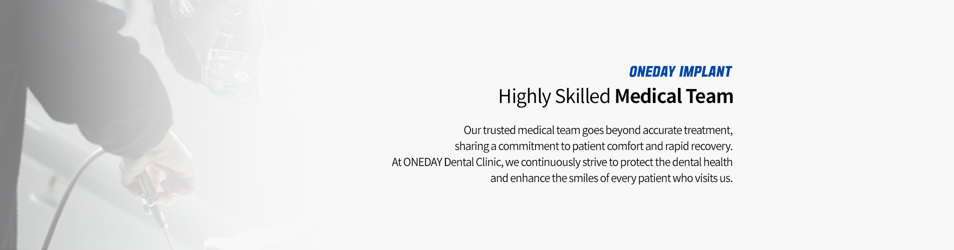 Oneday Dental Clinic's experienced medical team focused on accurate implant treatment and patient-centered care.